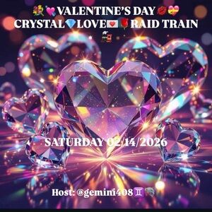 Valentine’s Day Crystal Raid Train & Shares w/DrPsych_Faves12🌹🌹